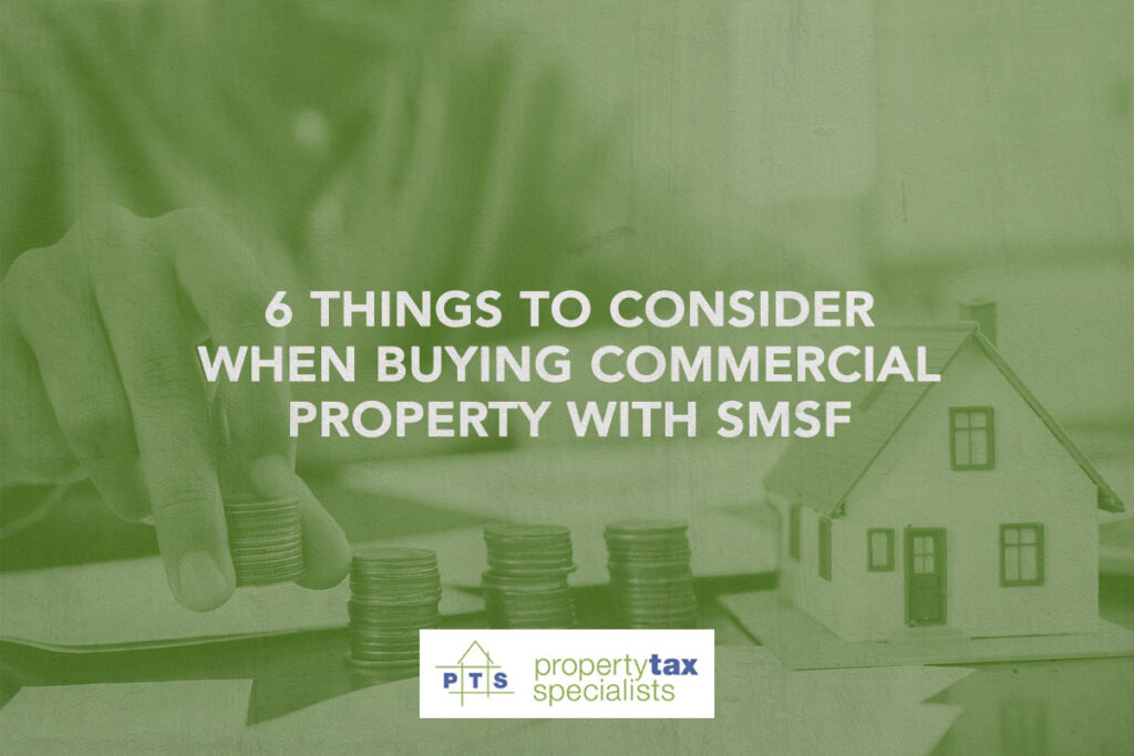 6-things-to-consider-when-buying-commercial-property-with-smsf