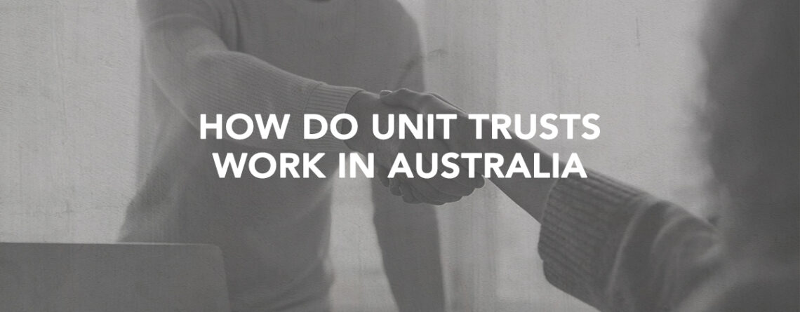 unit trusts australia