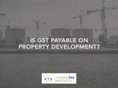 GST Payable on Property Development