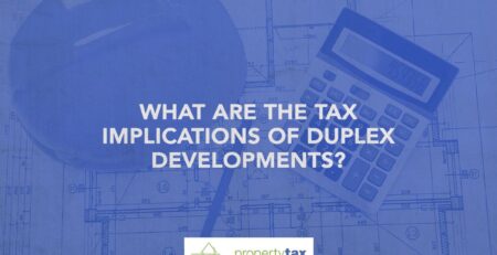 What are the tax implications of duplex developments