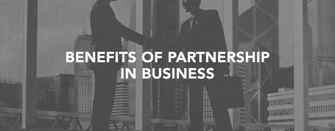 Benefits of partnership in business